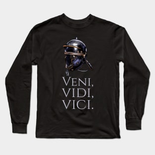 Veni Vidi Vici - Julius Caesar Quote - Roman Legion Helmet Long Sleeve T-Shirt